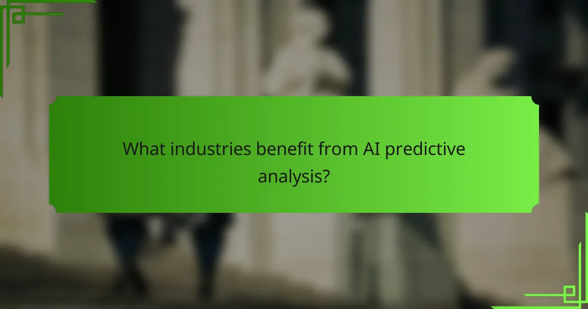 What industries benefit from AI predictive analysis?